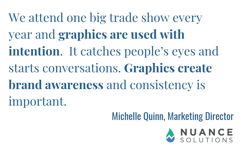 Nuance solutions carves a niche with trade show graphics 4 michelle quinn on trade show graphics